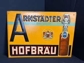 Arnstädter Hofbräu Blechschild  51 x 36 cm Arnstadt Thüringen um 1925