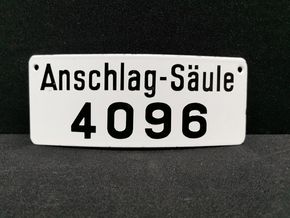 Anschlagsäule 4096 / Kleines Emailleschild um 1960 (selten)