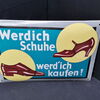 Werdich Schuhe - Werd' ich kaufen (20er Jahre Emailleschild)