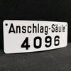 Anschlagsäule 4096 / Kleines Emailleschild um 1960 (selten)