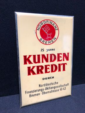Nordfinanz Bremen - 25 Jahre Kundendienst Blechschild mit Semi-Glas-Überzug (A44)