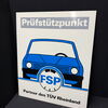 FSP Prüfstützpunkt - Partner des TÜV Rheinland (80er Jahre Kunststoffschild)