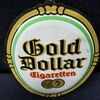 Gold Dollar Blechtürschild aus der Zeit um 1930/1950