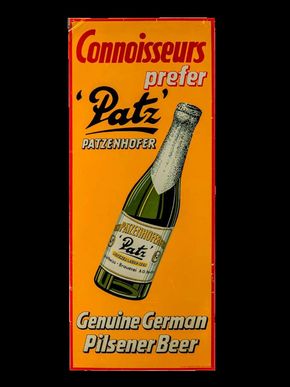Patzenhofer Brauerei - Connoisseurs prefer „Patz“ (Um 1955)