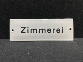 Zimmerei Türschild (60er Jahre)