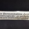 Warenentnahme durch Nichtmitglieder verboten! (Gewölbtes Schriftschild um 1925)