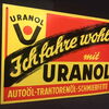Uranol Blechschilder- Duo - Ich fahre wohl mit Uranol! Autoöl Traktorenöl