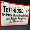 Tetralöscher Hinweisschild (um 1930)